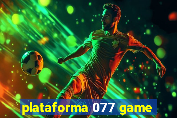 plataforma 077 game